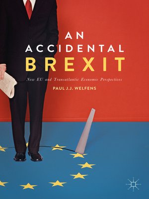 cover image of An Accidental Brexit